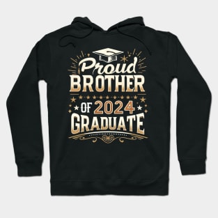 Proud Brother of a 2024 Graduate Celebration Hoodie